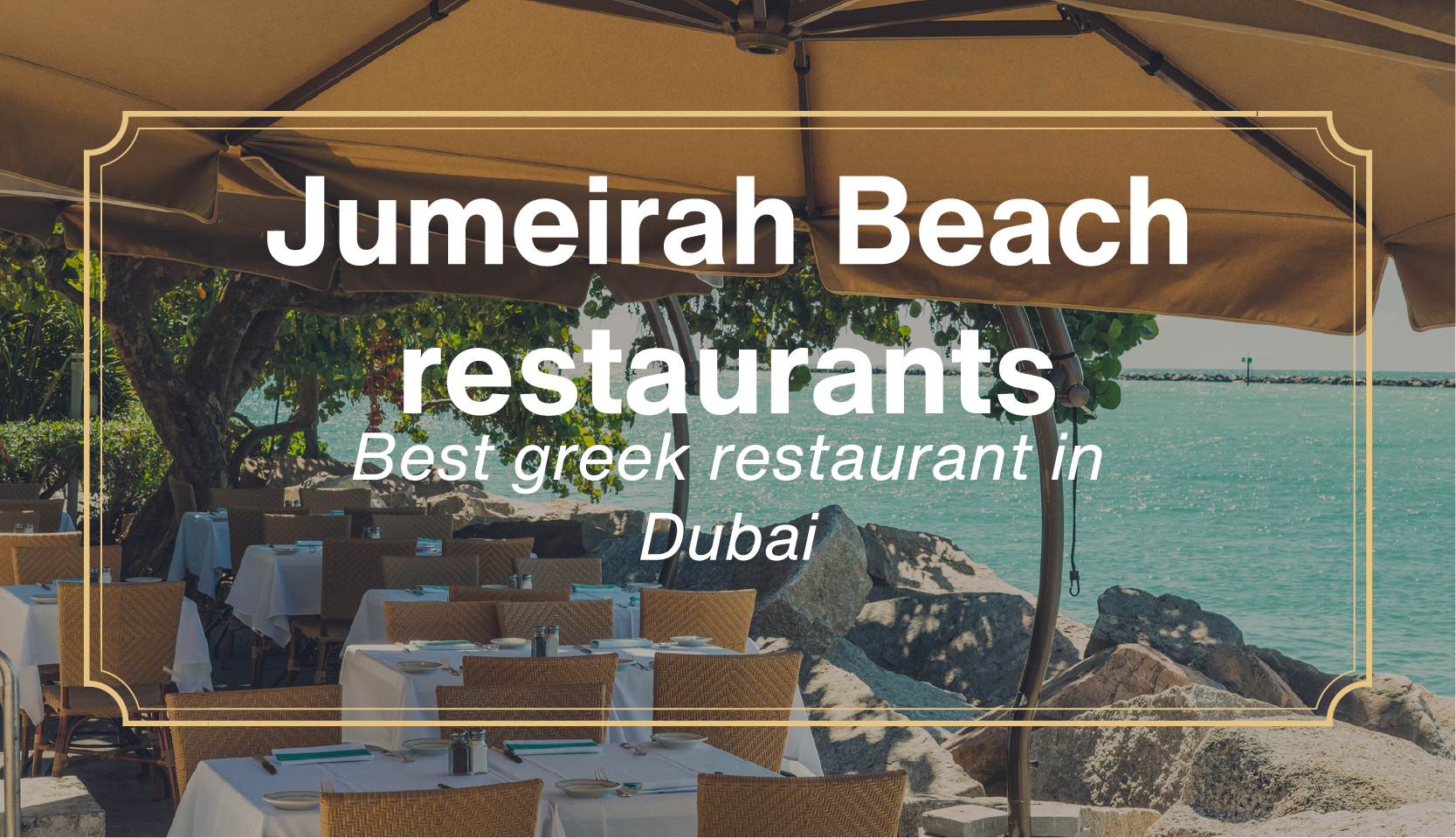 Jumeirah beach restaurants